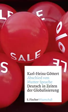 Couverture du produit · Abschied von Mutter Sprache: Deutsch in Zeiten der Globalisierung