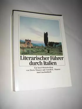 Couverture du produit · Literarischer Führer durch Italien: Ein Insel-Reise-Lexikon