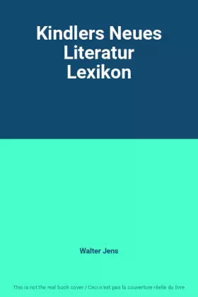 Couverture du produit · Kindlers Neues Literatur Lexikon