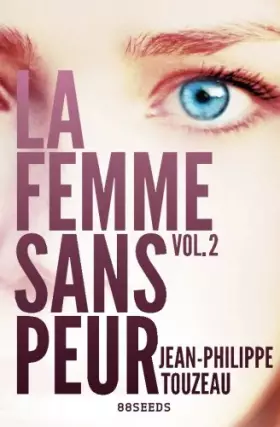 Couverture du produit · La femme sans peur (Volume 2) (French Edition)