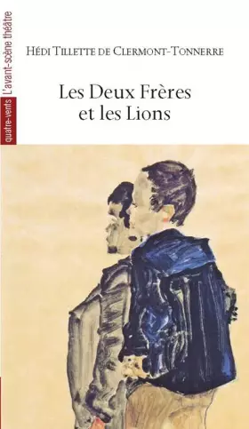 Couverture du produit · Les deux frères et les lions