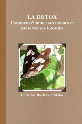 Couverture du produit · LA DETOX Comment éliminer ses toxines et préserver ses intestins (French Edition)