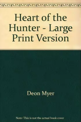 Couverture du produit · Heart of the Hunter - Large Print Version