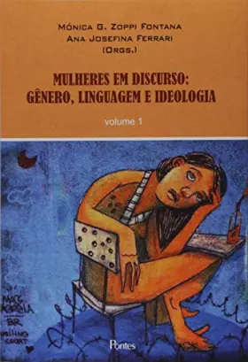 Couverture du produit · Mulheres em Discurso. Gênero, Linguagem e Ideologia - Volume 1