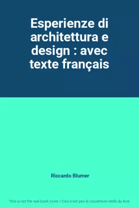 Couverture du produit · Esperienze di architettura e design : avec texte français