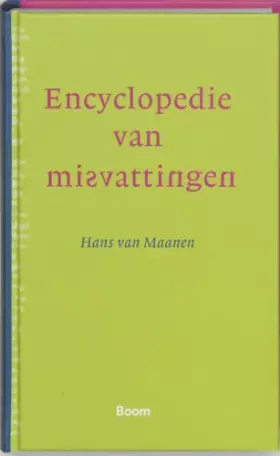 Couverture du produit · Encyclopedie van misvattingen