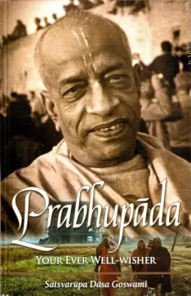 Couverture du produit · Prabhupada : Your Ever Well Wisher