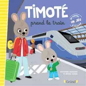 Couverture du produit · Timoté prend le train – Album jeunesse – À partir de 2 ans