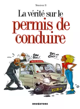 Couverture du produit · La vérité sur le permis de conduire