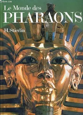 Couverture du produit · Le monde des pharaons