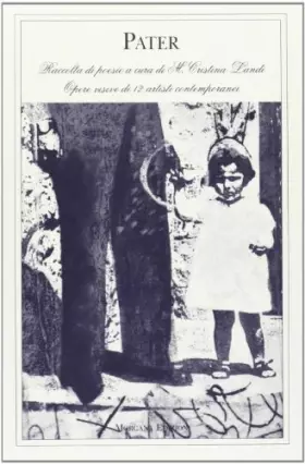 Couverture du produit · Pater. Antologia di poesie sulla paternità con 12 opere d'arte contemporanea