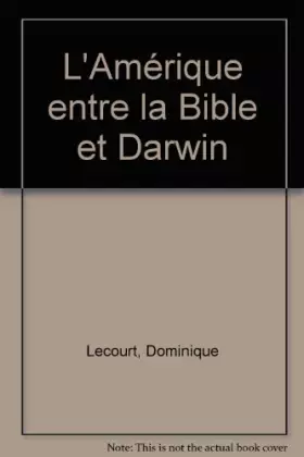 Couverture du produit · L'Amérique entre la Bible et Darwin