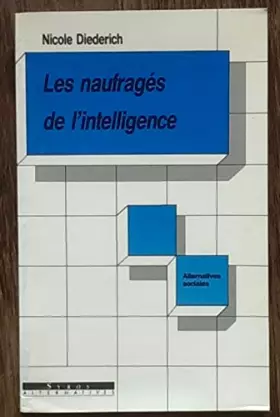 Couverture du produit · Les naufragés de l'intelligence