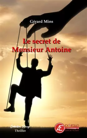 Couverture du produit · Le secret de Monsieur Antoine