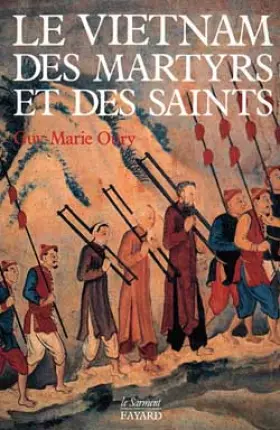 Couverture du produit · Le Vietnam des martyrs et des saints