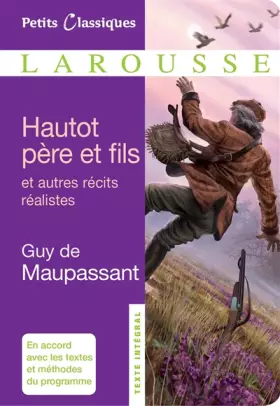 Couverture du produit · Hautot père et fils et autres récits réalistes