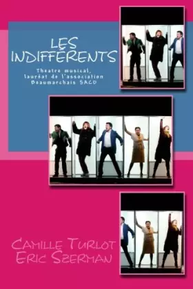 Couverture du produit · Les indifférents: Une pièce de théâtre musical, Lauréat de l’association Beaumarchais-SACD (French Edition)