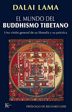 Couverture du produit · El mundo del buddhismo tibetano: Una visión general de su filosofía y su práctica (Sabiduría Perenne)