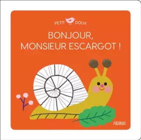 Couverture du produit · Bonjour, Monsieur escargot !