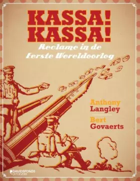 Couverture du produit · Kassa! Kassa!: reclame in de eerste wereldoorlog