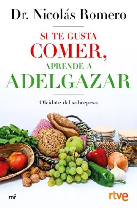 Couverture du produit · Si te gusta comer, aprende a adelgazar (SIN COLECCION)