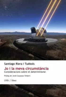 Couverture du produit · Jo i la meva circumstància. Consideracions sobre el determinisme (IDEES)