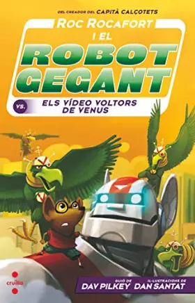 Couverture du produit · Roc Rocafort i el robot gegant contra els vídeo voltors de Venus: 3