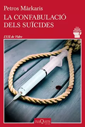Couverture du produit · La confabulació dels suïcides (Ull de Vidre)