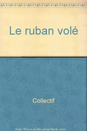 Couverture du produit · Le ruban volé