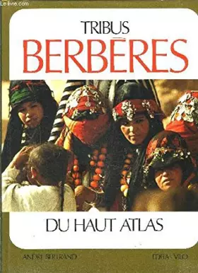 Couverture du produit · Tribus berbères du Haut-Atlas