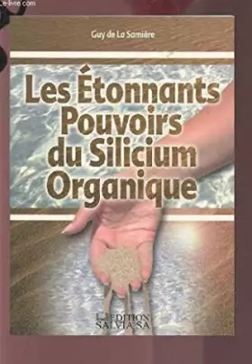 Couverture du produit · Les étonnants pouvoirs du silicium organique