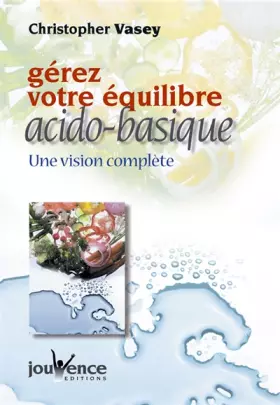 Couverture du produit · Gérez votre équilibre acido-basique : Une vision complète
