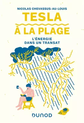 Couverture du produit · Tesla à la plage: L'énergie dans un transat