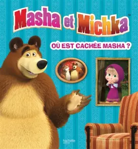 Couverture du produit · Masha et Michka - Où est cachée Masha ? Livre animé avec flaps