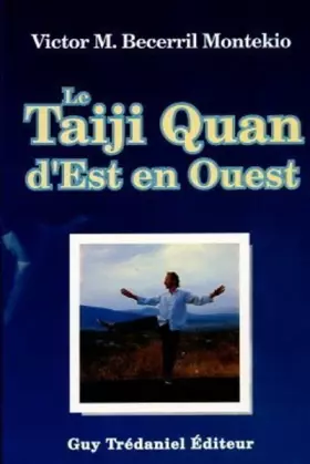 Couverture du produit · Le taiji quan, d'Est en Ouest