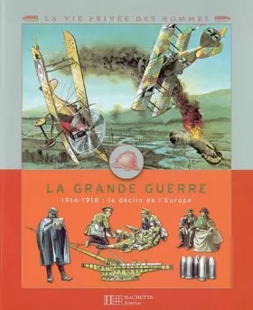 Couverture du produit · La Grande Guerre