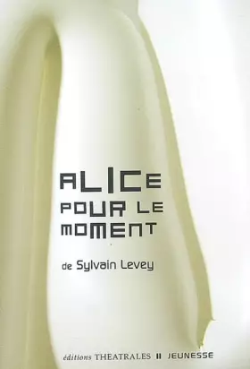 Couverture du produit · Alice pour le moment