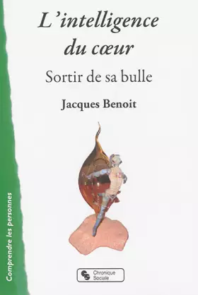 Couverture du produit · L'intelligence du coeur sortir de sa bulle