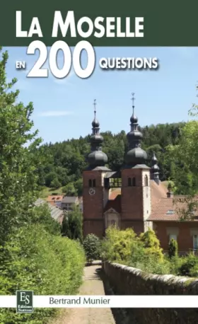 Couverture du produit · Moselle en 200 questions (La)