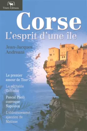 Couverture du produit · Corse : L'esprit d'une île