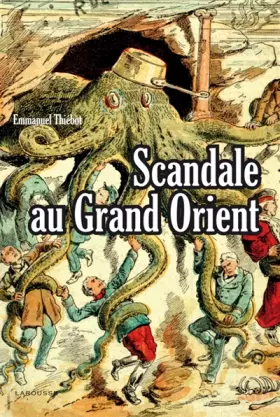 Couverture du produit · Scandale au Grand Orient