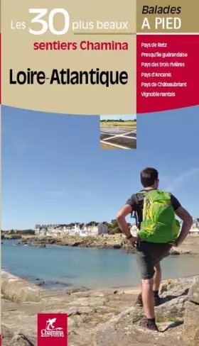 Couverture du produit · Loire-Atlantique les 30 plus beaux sentiers
