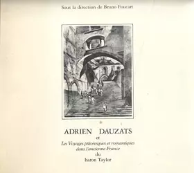 Couverture du produit · Adrien Dauzats et Les Voyages pittoresques et romantiques dans l'ancienne France
