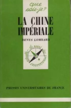 Couverture du produit · LA CHINE IMPERIALE (QSJ 1244)