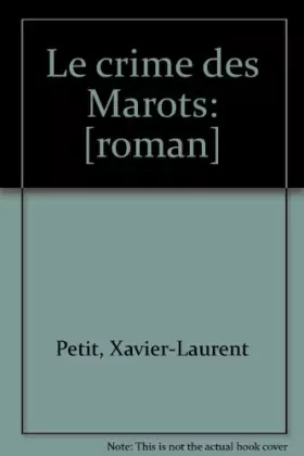 Couverture du produit · Le crime des Marots