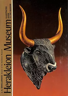 Couverture du produit · Herakleion Museum: Illustrated Guide to the Museum