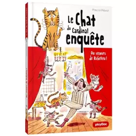 Couverture du produit · Le Chat du Cardinal - Au secours de Richelieu ! - Tome 1