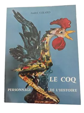 Couverture du produit · Le Coq, personnage de l'histoire