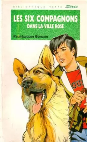 Couverture du produit · Les Six Compagnons dans la Ville Rose