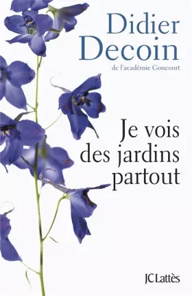 Couverture du produit · Je vois des jardins partout